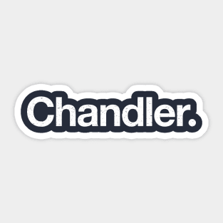 Chandler Sticker